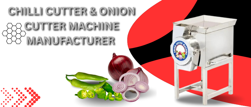 Spice Up Kitchen Efficiency: Trusted Chilli Cutter & Onion Cutter Machine Manufacturer – NatrajAataChakki