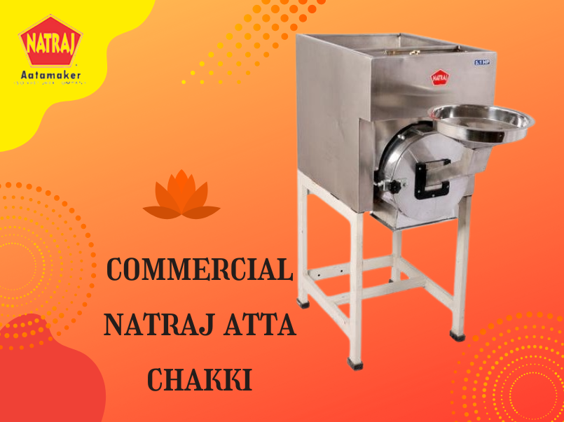 Precision in Every Grind Natraj Atta Chakki Commercial Manufacturer